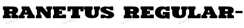 Ranetus Regular字体转换